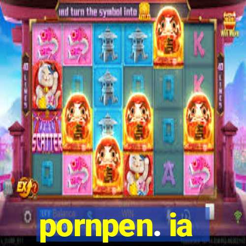 pornpen. ia